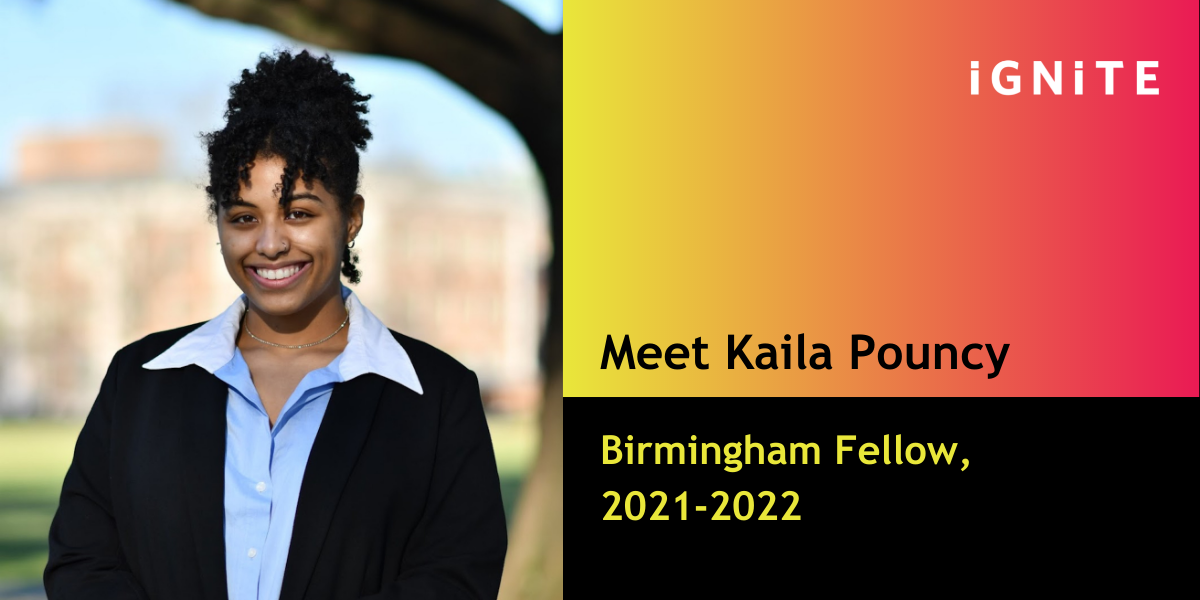 Meet Kaila Pouncy, IGNITE's Birmingham Fellow