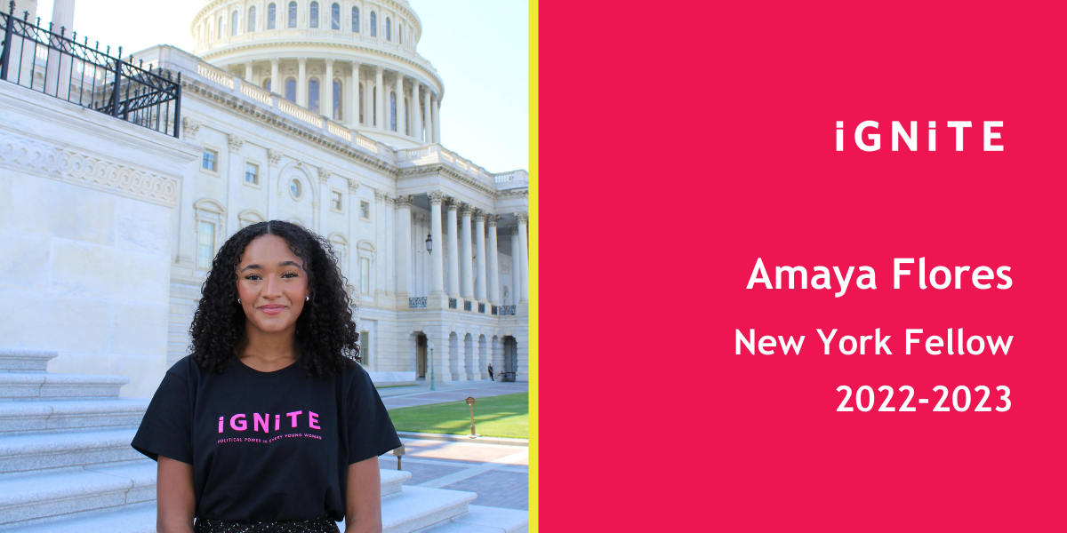 Meet Amaya Flores, IGNITE's 22-23 New York Fellow