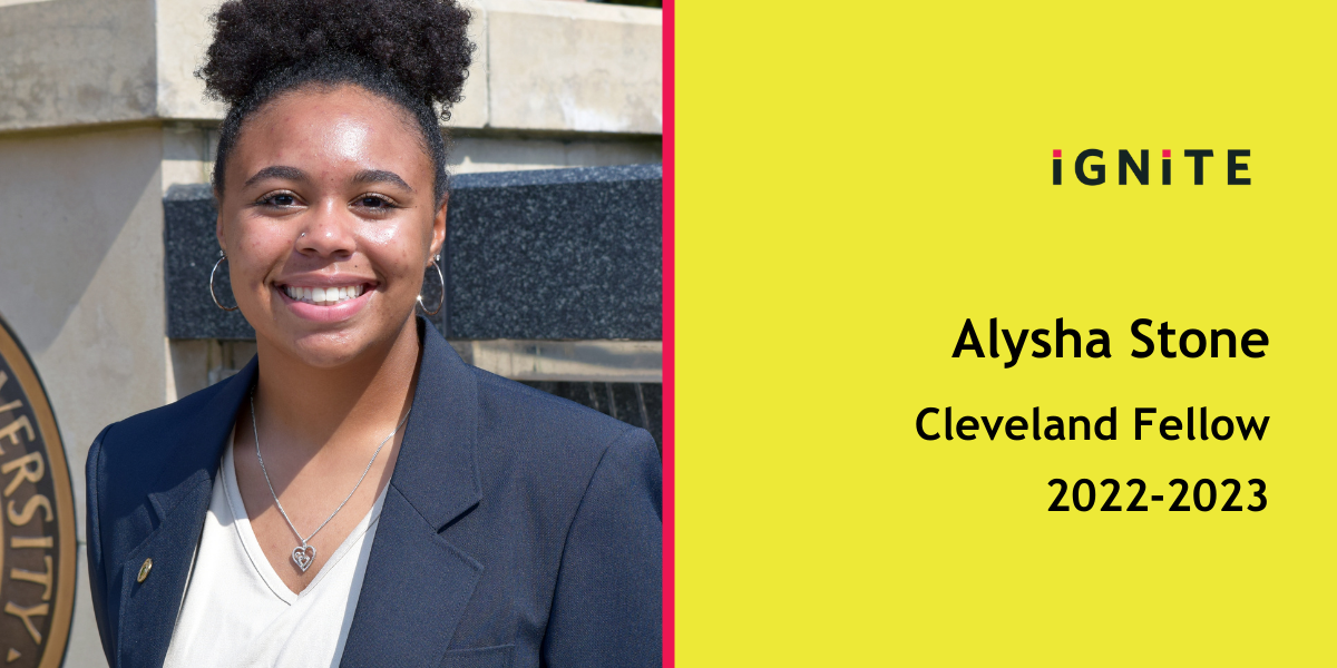 Meet Alysha Stone, IGNITE's 22-23 Cleveland Fellow