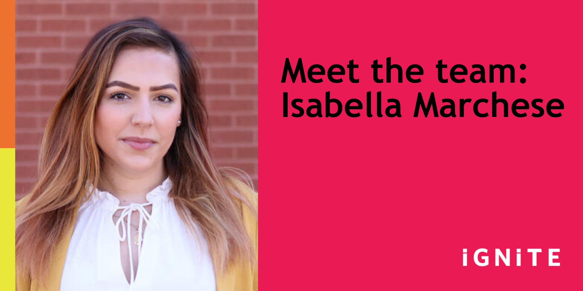 Meet Isabella Marchese, IGNITE's Social Media Manager