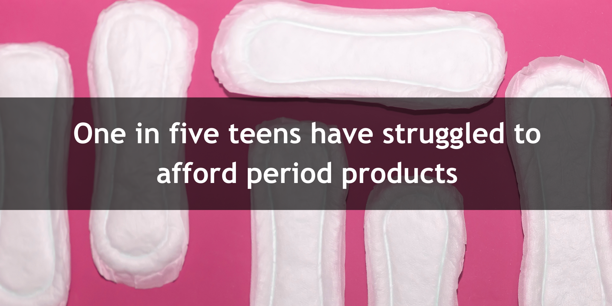 Teens: Period Products For Teenagers